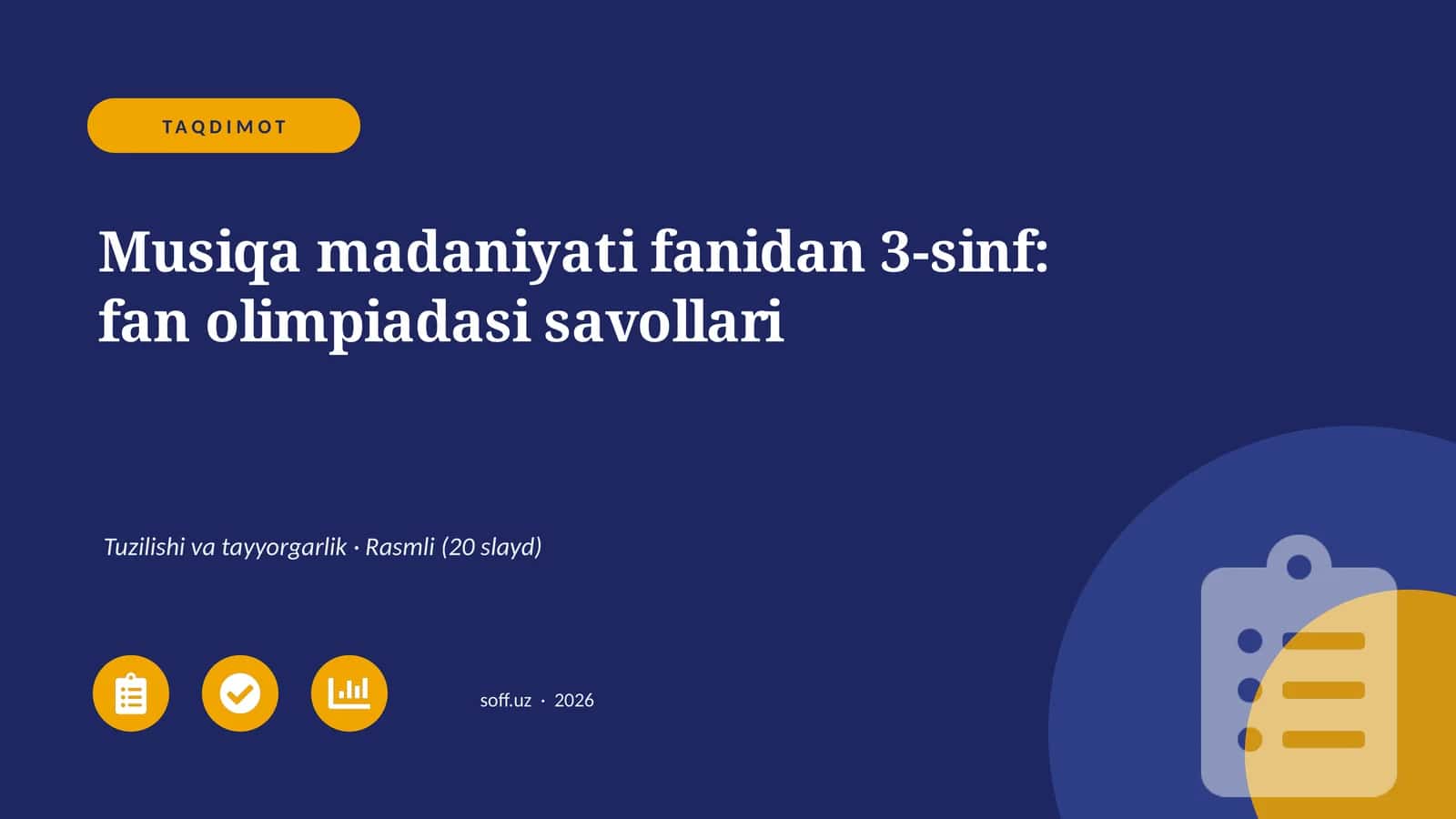 Musiqa madaniyati fanidan 3-sinf: fan olimpiadasi savollari 1
