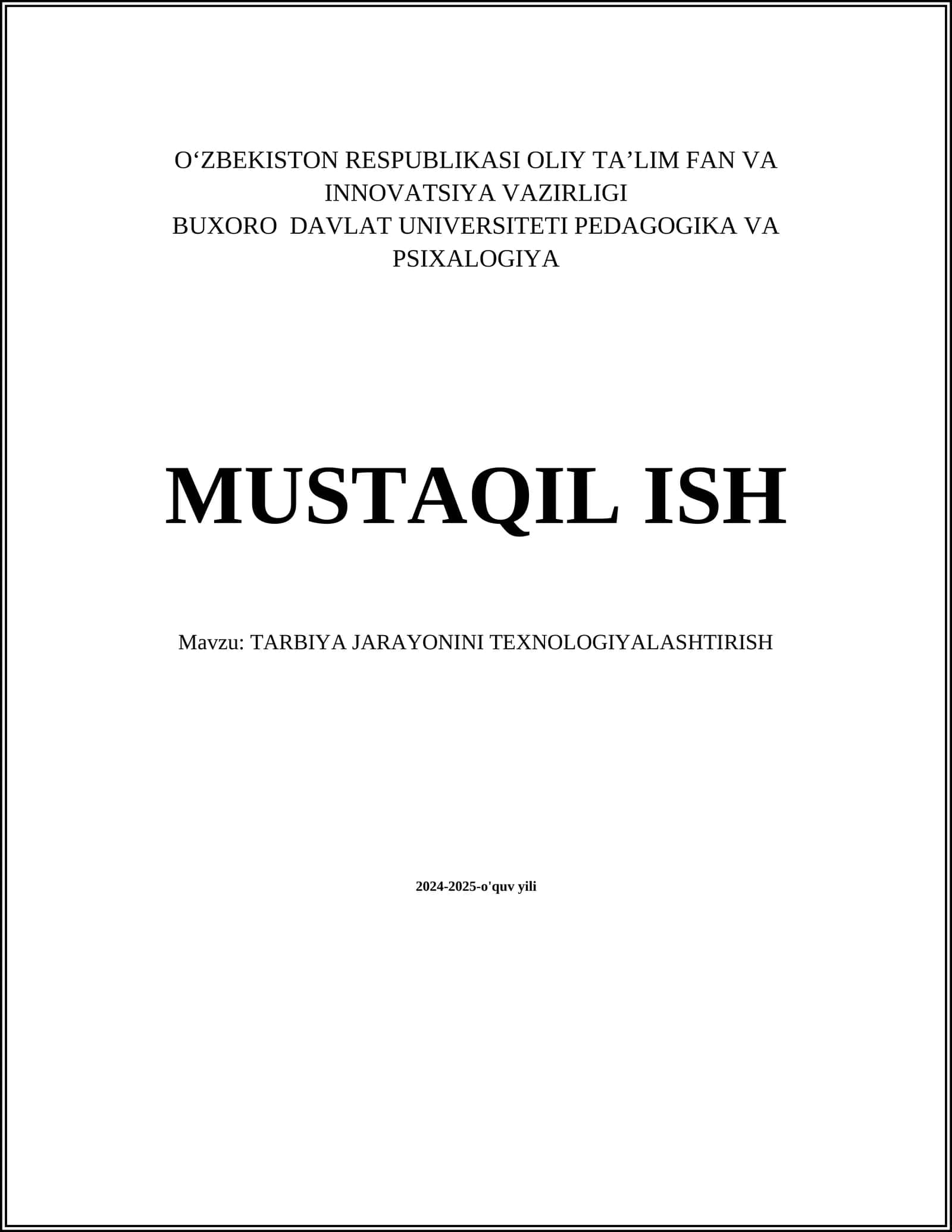 TARBIYA JARAYONINI TEXNOLOGIYALASHTIRISH 1