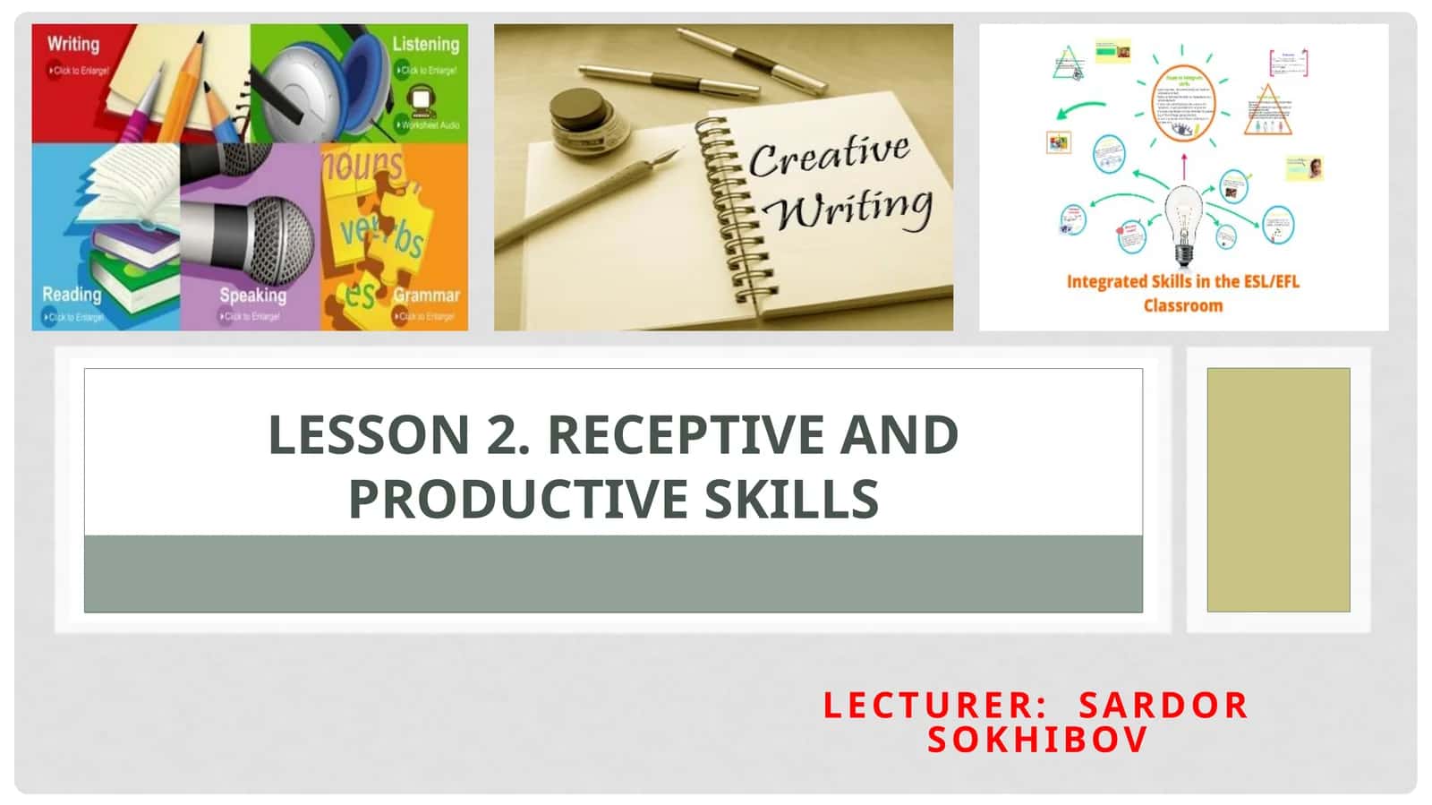 Lesson 2. Receptive and PRODUCTIVE SKILLS 1