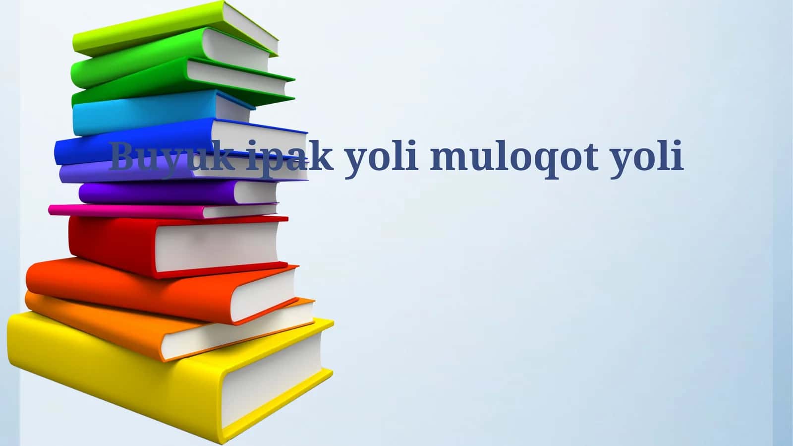 Buyuk ipak yoli muloqot yoli 1