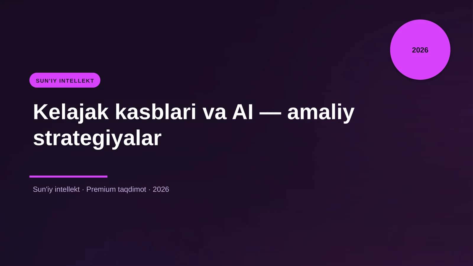 Kelajak kasblari va AI — amaliy strategiyalar 1