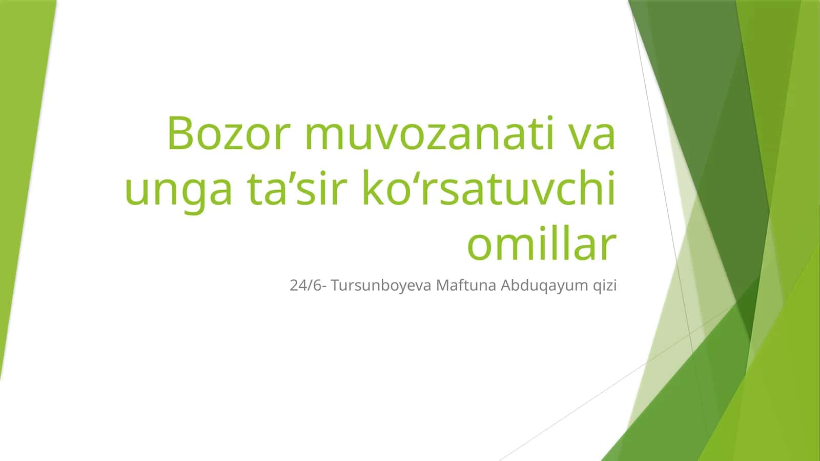 Bozor muvozanati va unga ta’sir ko‘rsatuvchi omillar 1