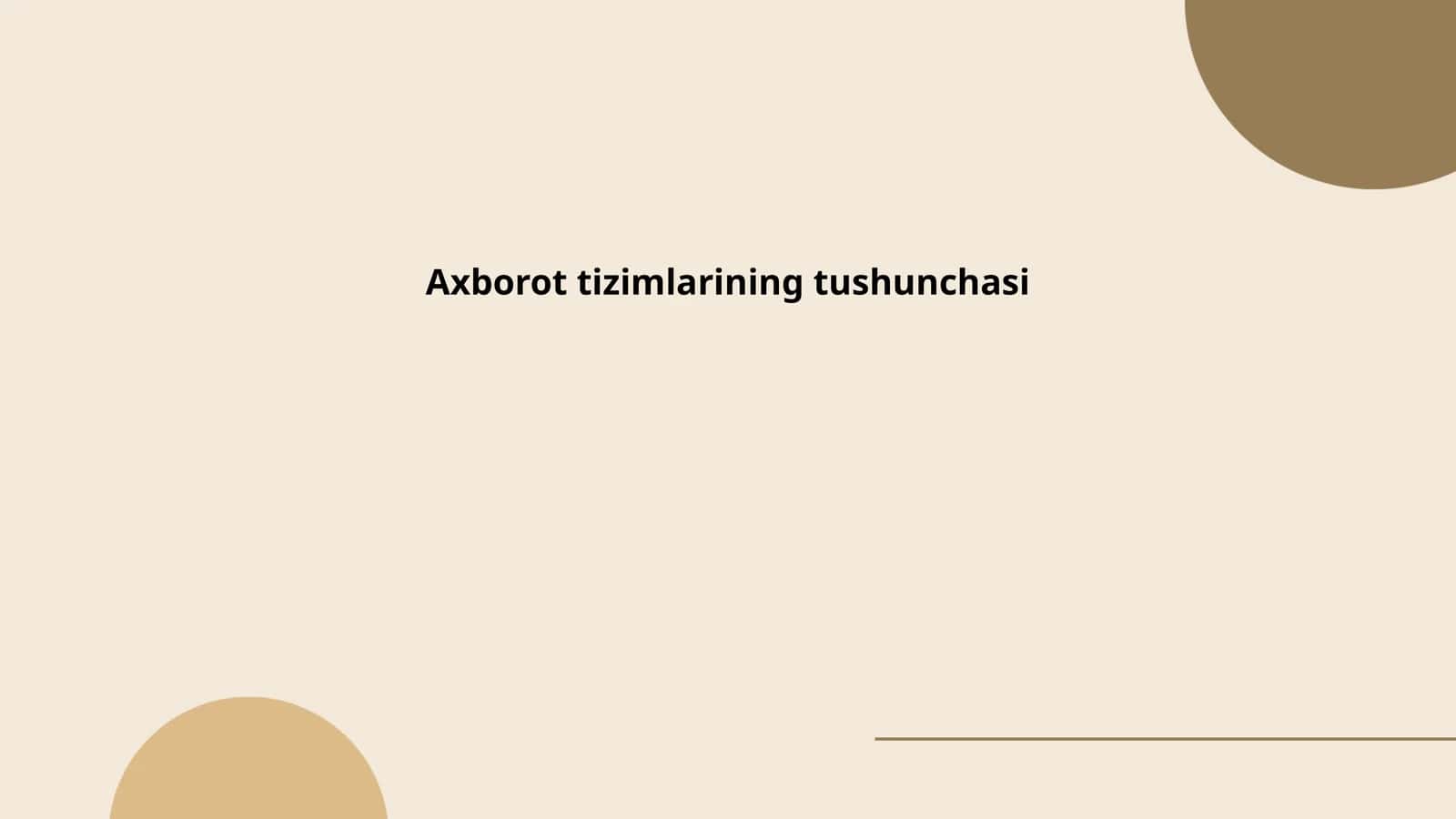 Axborot tizimlarining tushunchasi 1