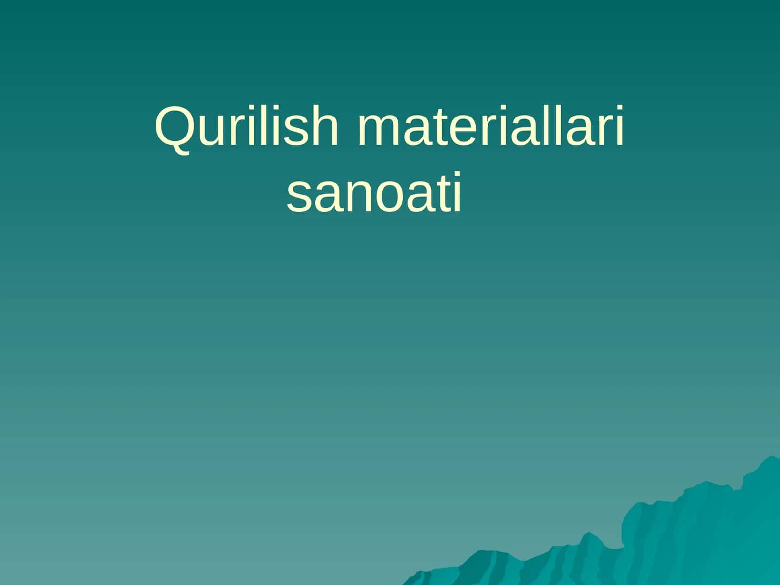 Qurilish materiallari sanoati 1