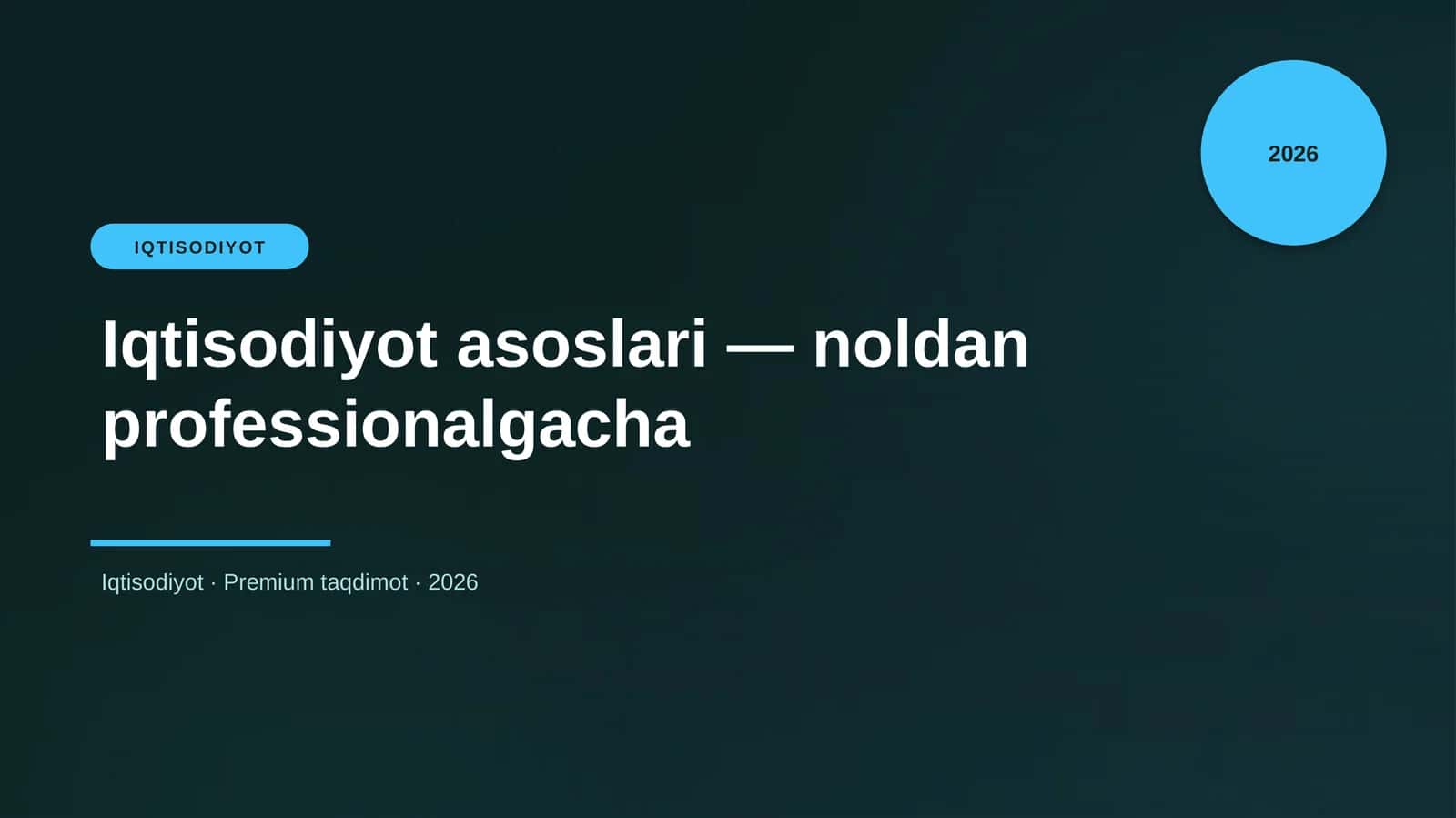 Iqtisodiyot asoslari — noldan professionalgacha 1