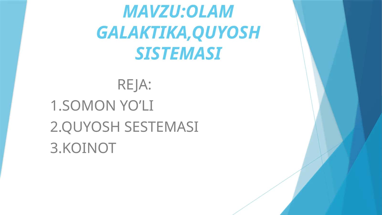 OLAM GALAKTIKA,QUYOSH SISTEMASI 1