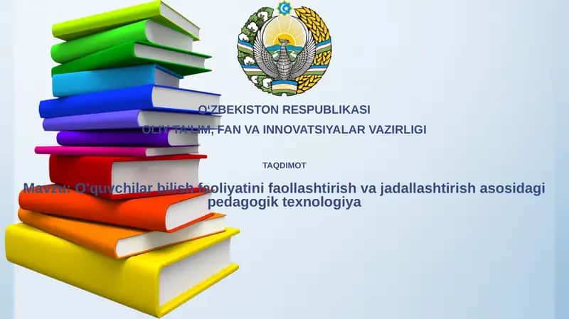 O'quvchilar bilish faoliyati ni faollashtirish va jadal asosida pedagogik texnologiya 1