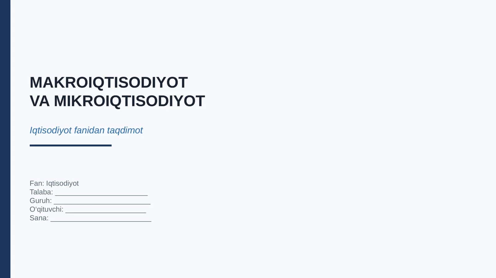 MAKROIQTISODIYOT VA MIKROIQTISODIYOT 1
