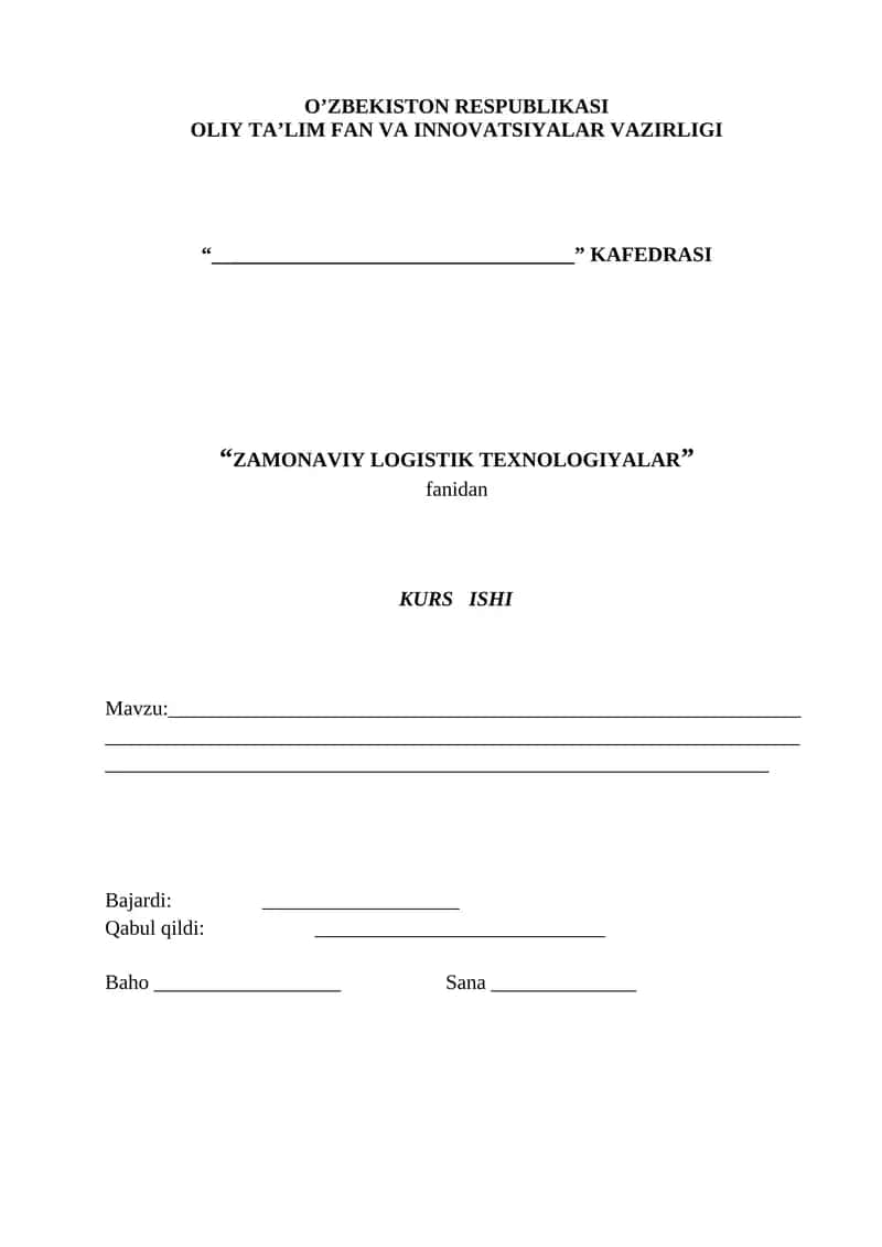 Zamonaviy Logistik Texnologiyalar Kurs ishi 1