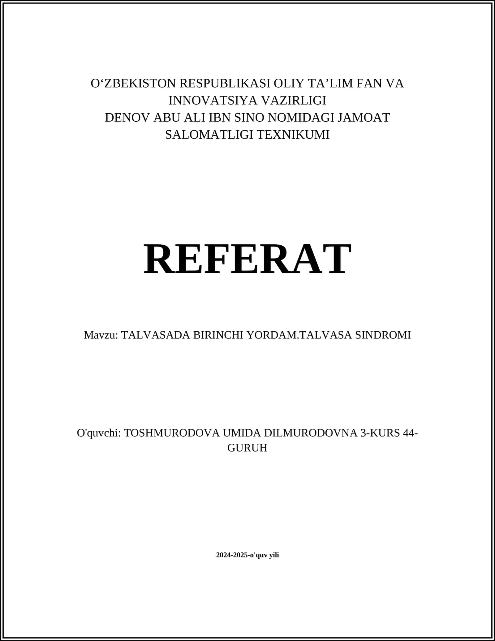TALVASADA BIRINCHI YORDAM.TALVASA SINDROMI 1