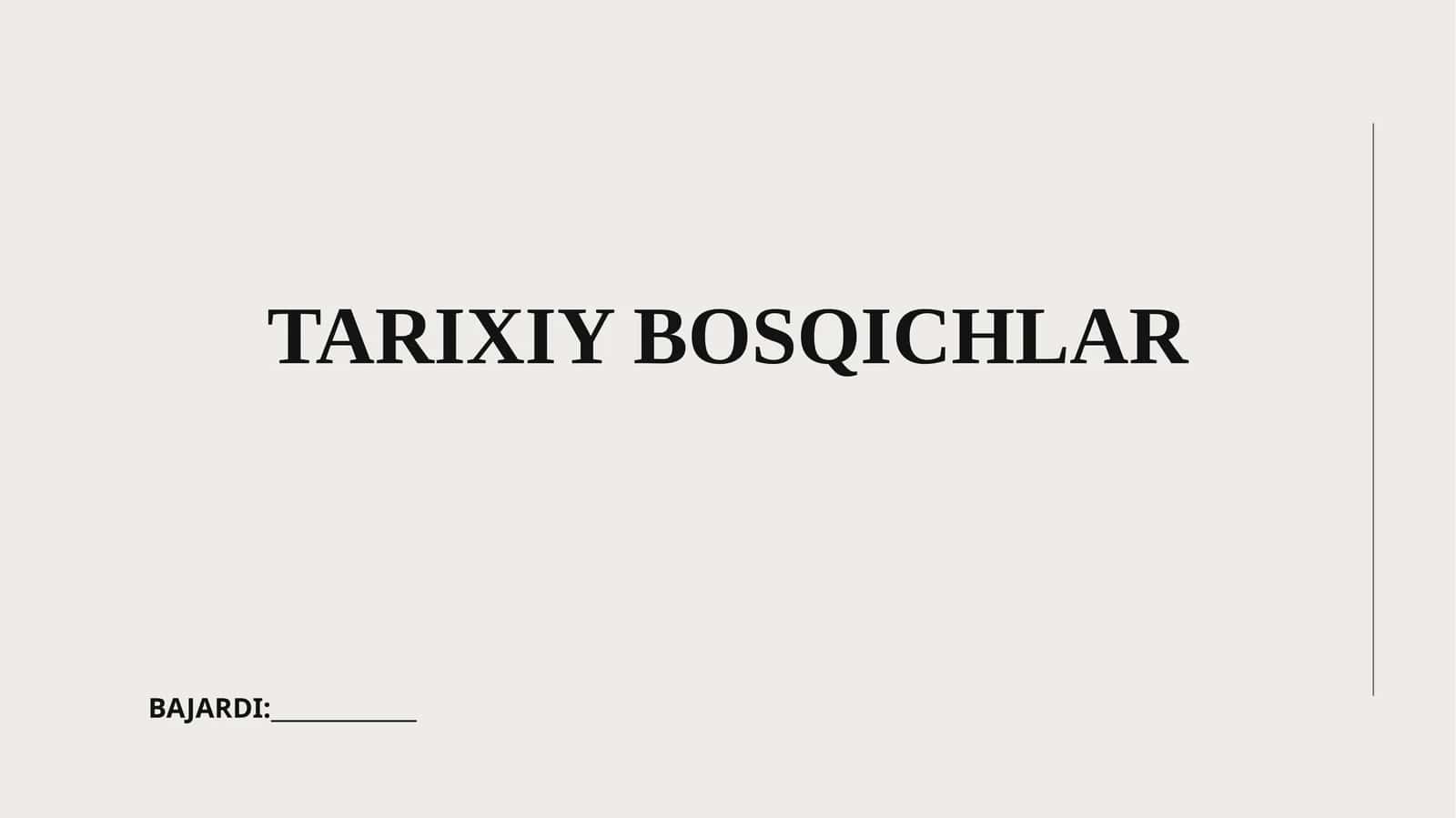 TARIXIY BOSQICHLAR 1