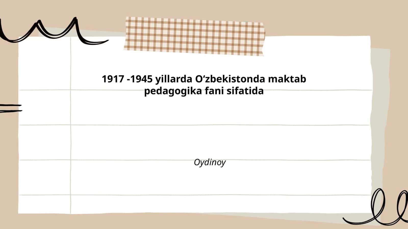 1917 -1945 yillarda Oʻzbekistonda maktab pedagogika fani sifatida 1