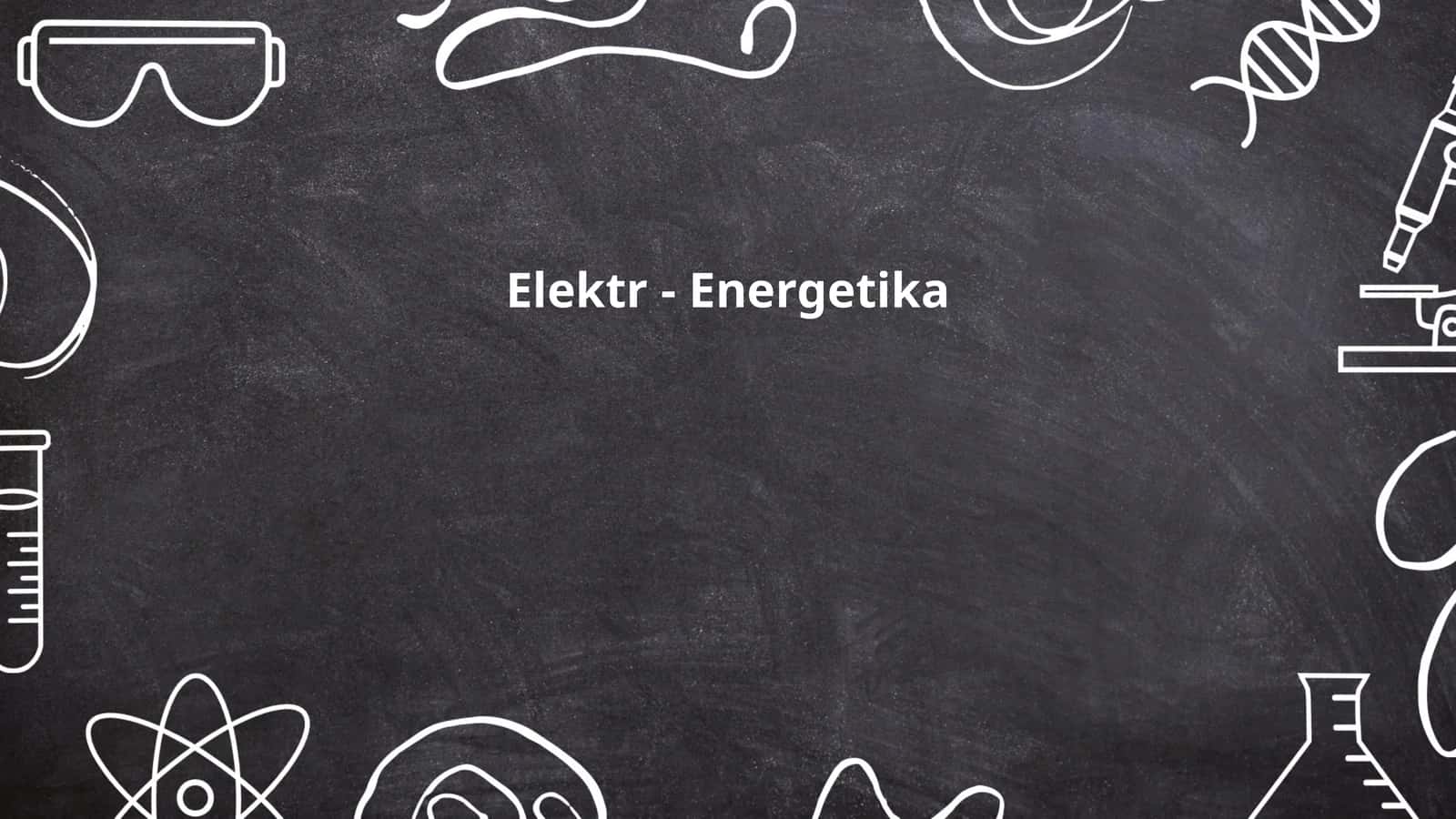 Elektr - Energetika 1