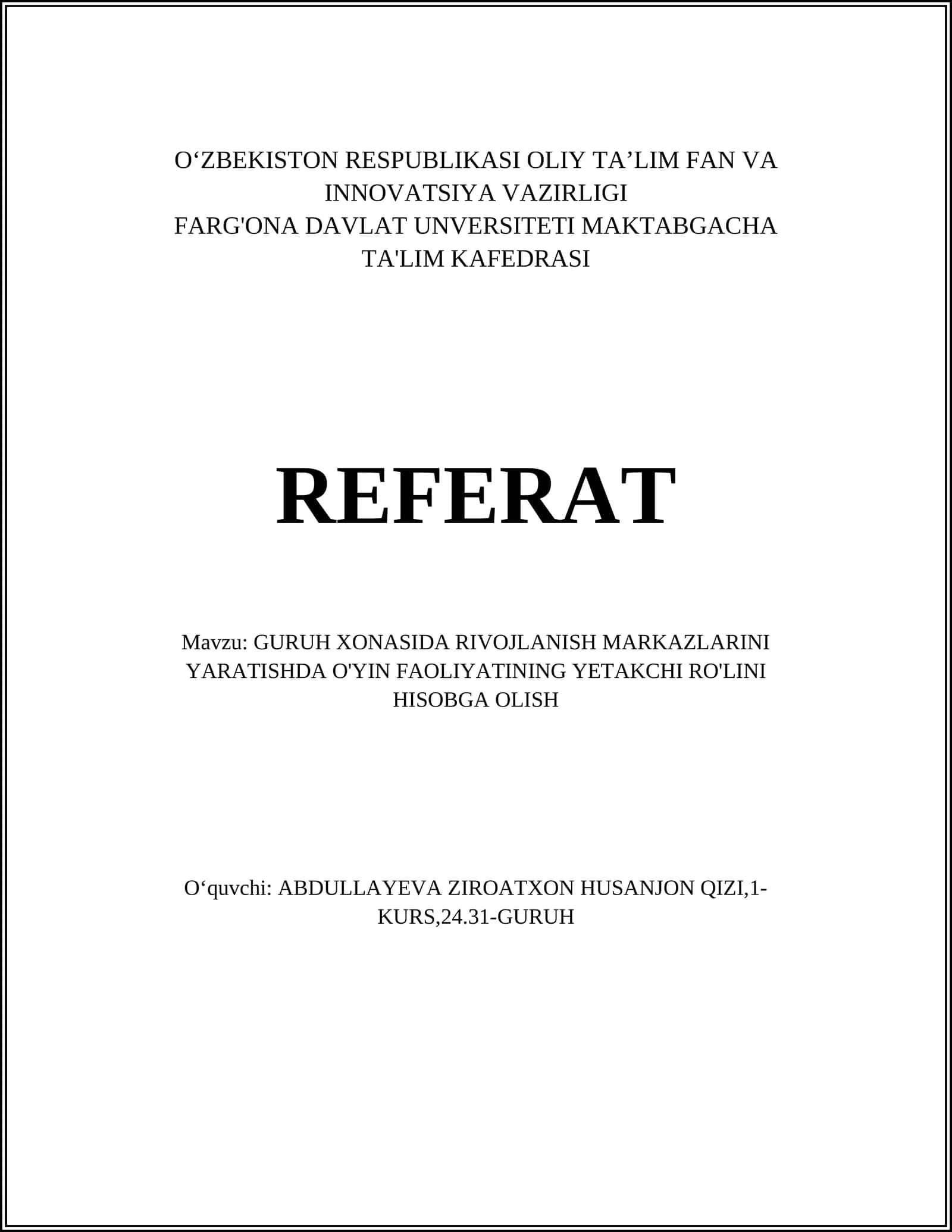 GURUH XONASIDA RIVOJLANISH MARKAZLARINI YARATISHDA O'YIN FAOLIYATINING YETAKCHI RO'LINI HISOBGA OLISH 1