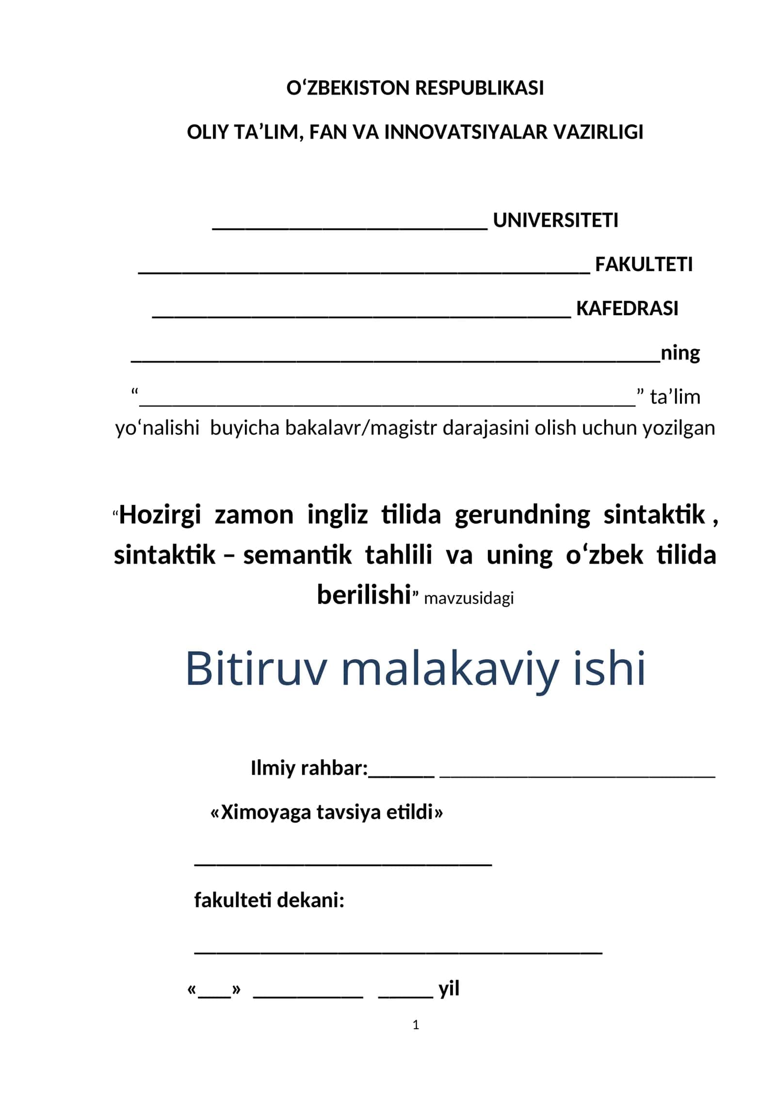Hozirgi zamon ingliz tilida gerundning sintaktik, sintaktik – semantik tahlili va uning o‘zbek tilida berilishi 1