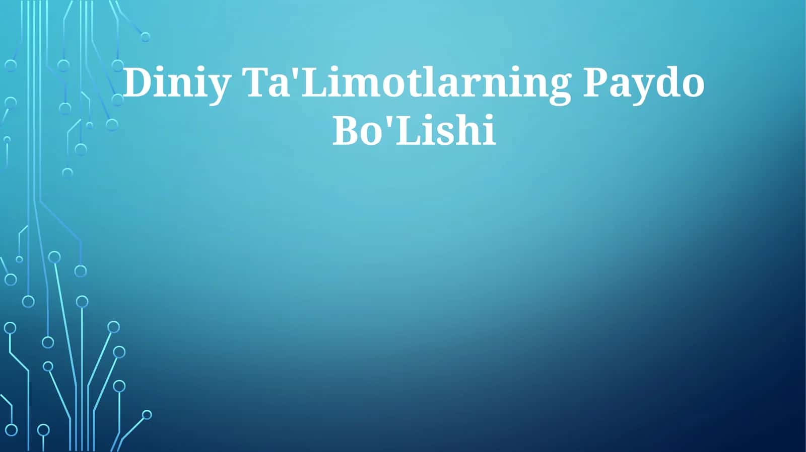 Diniy Ta'Limotlarning Paydo Bo'Lishi 1