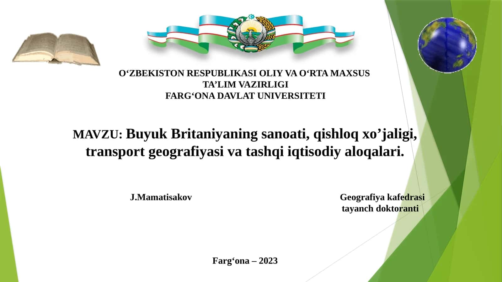 Buyuk Britaniyaning sanoati, qishloq xo’jaligi, transport geografiyasi va tashqi iqtisodiy aloqalari 1