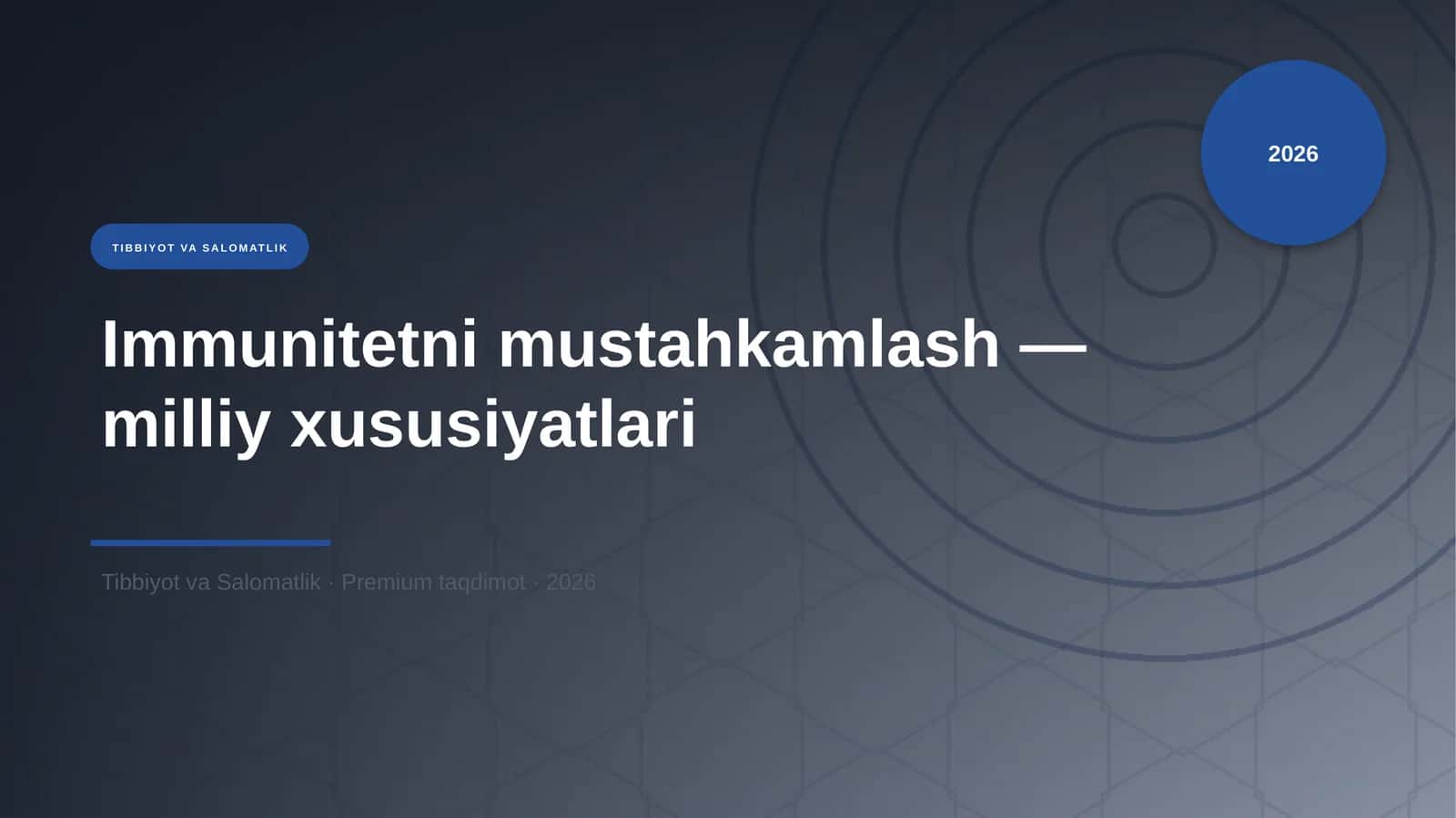 Immunitetni mustahkamlash — milliy xususiyatlari 1