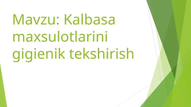 Kalbasa maxsulotlarini gigienik tekshirish 1