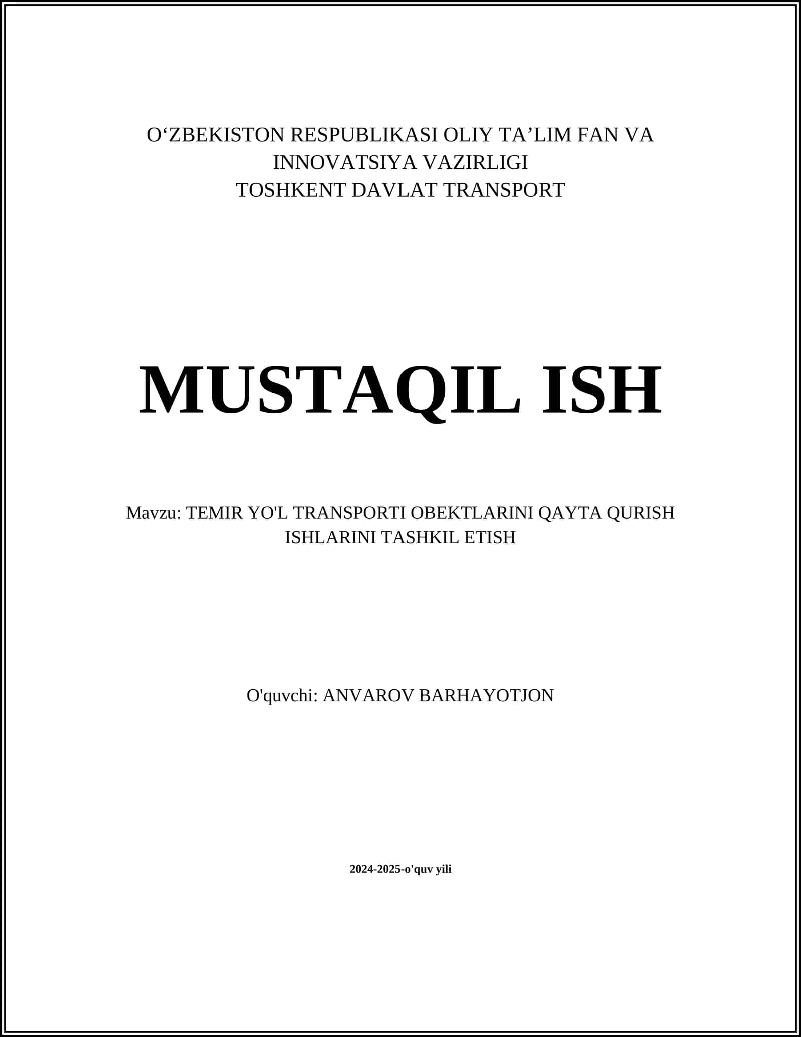 TEMIR YO'L TRANSPORTI OBEKTLARINI QAYTA QURISH ISHLARINI TASHKIL ETISH 1