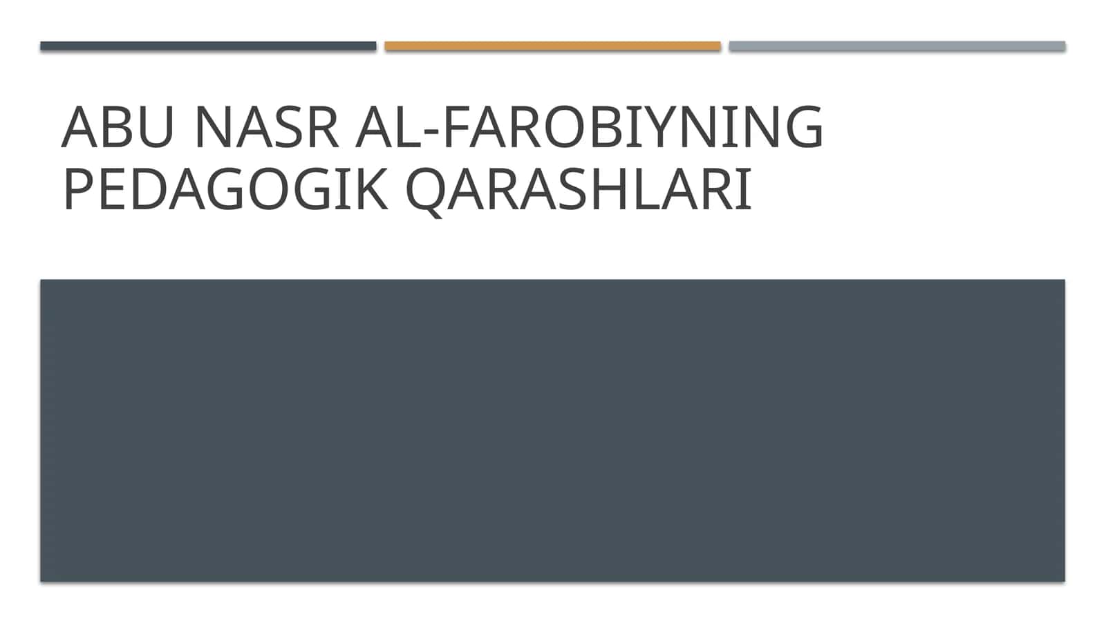 Abu Nasr al-Farobiyning pedagogik qarashlari 1