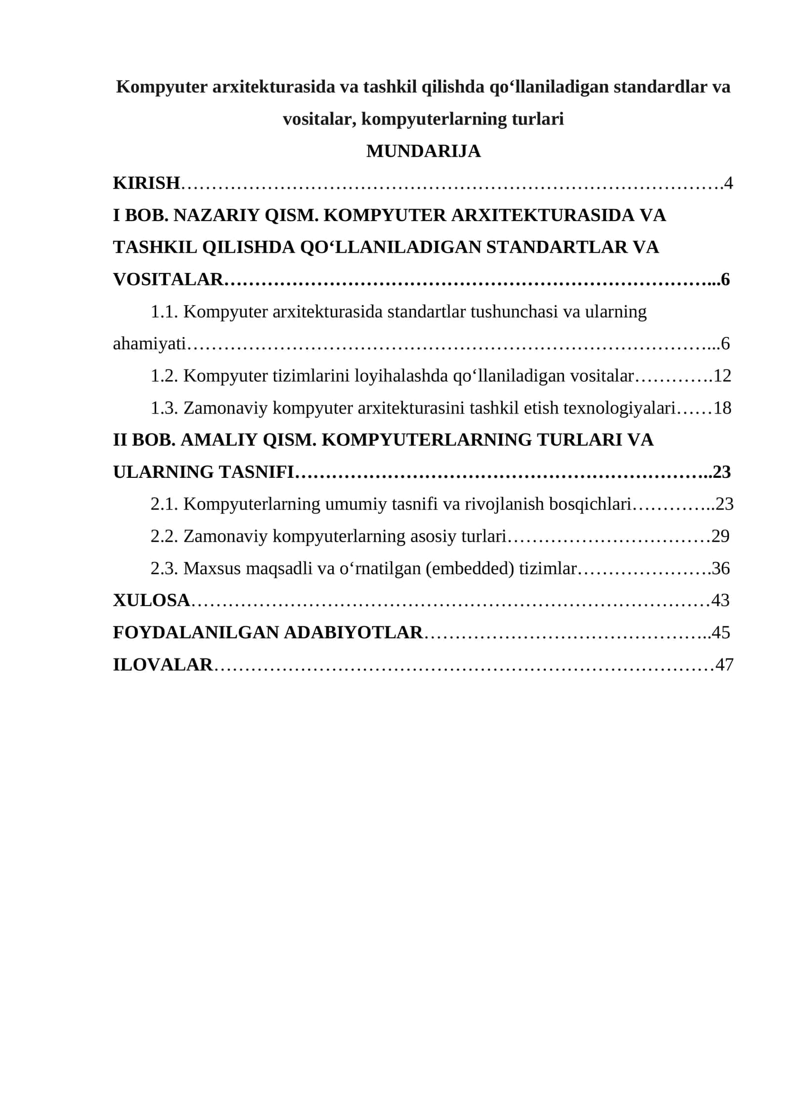 Kompyuter arxitekturasida va tashkil qilishda qo‘llaniladigan standardlar va vositalar, kompyuterlarning turlari 1