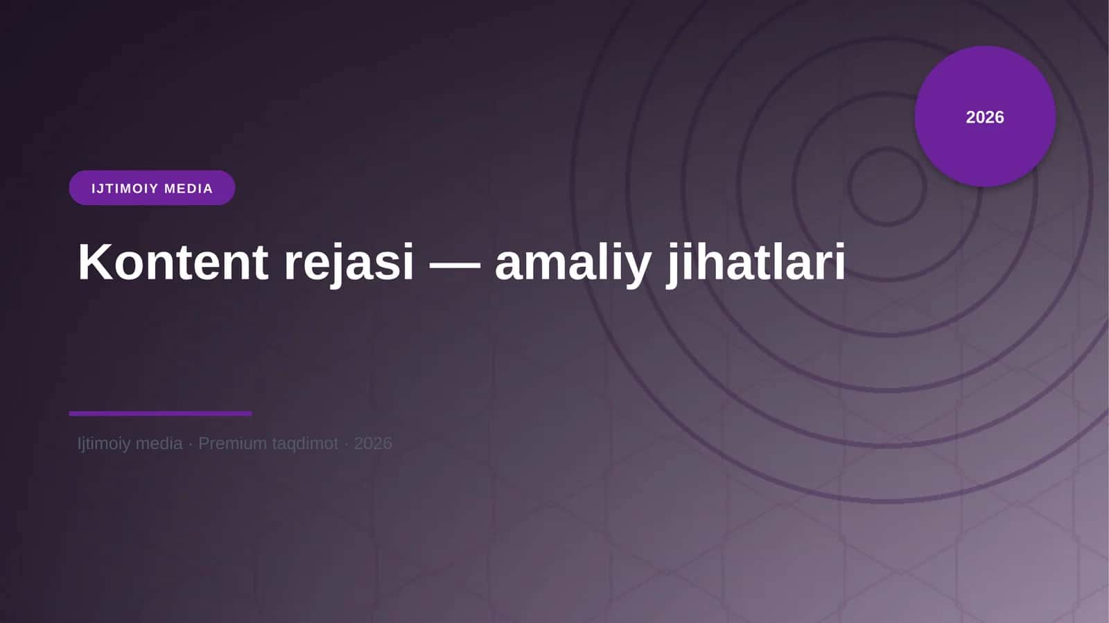 Kontent rejasi — amaliy jihatlari 1