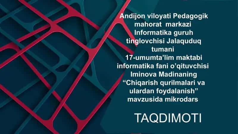 Chiqarish qurilmalari va ulardan foydalanish 1