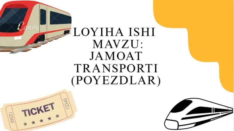 Jamoat transporti ,Poyezdlar 1
