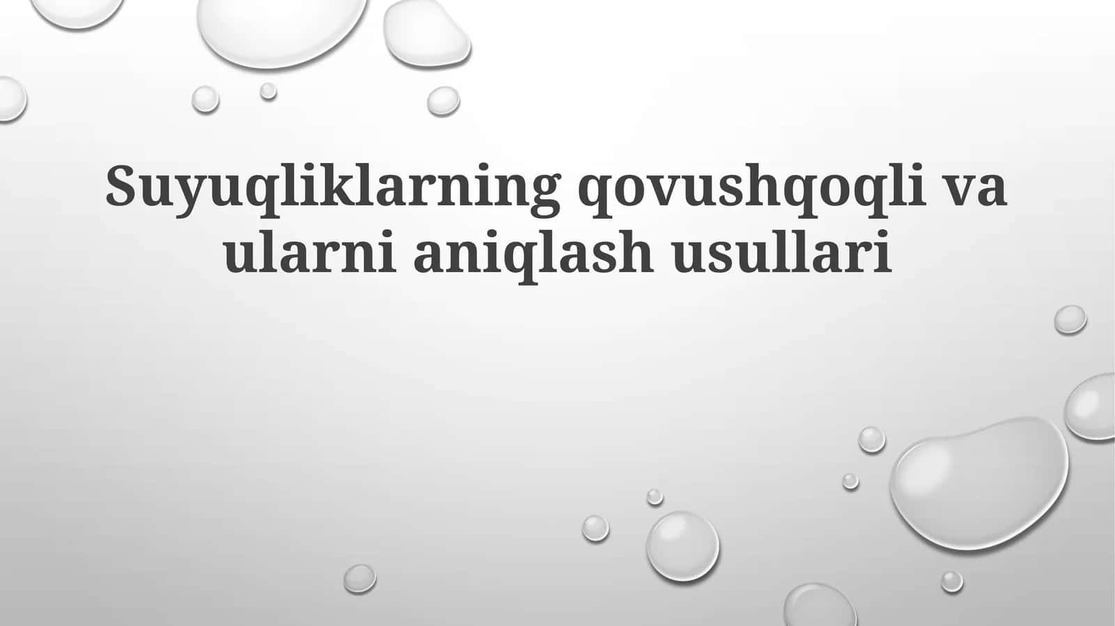 Suyuqliklarning qovushqoqligi va ularni aniqlash usullari 1
