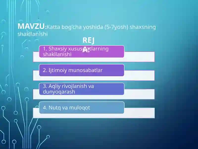 Kattabogʻchayoshi(5–7yosh)shakllanishi 1