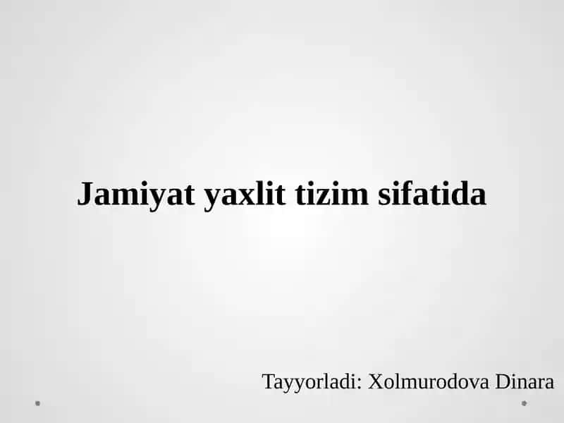 Jamiyatyaxlittizimsifatida 1