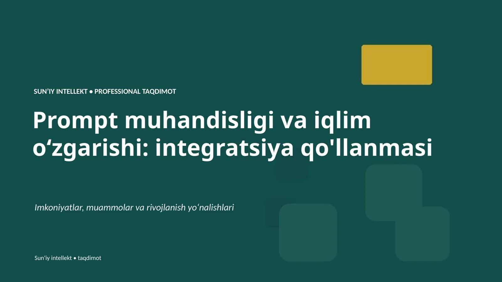 Prompt muhandisligi va iqlim oʻzgarishi: integratsiya qo'llanmasi 1