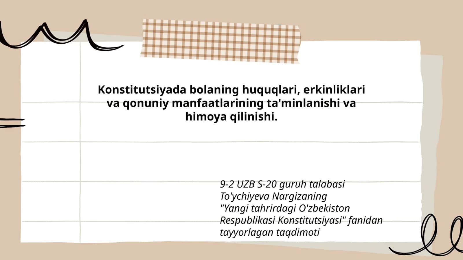 Konstitutsiyada bolaning huquqlari, erkinliklari va qonuniy manfaatlarining ta'minlanishi va himoya qilinishi 1