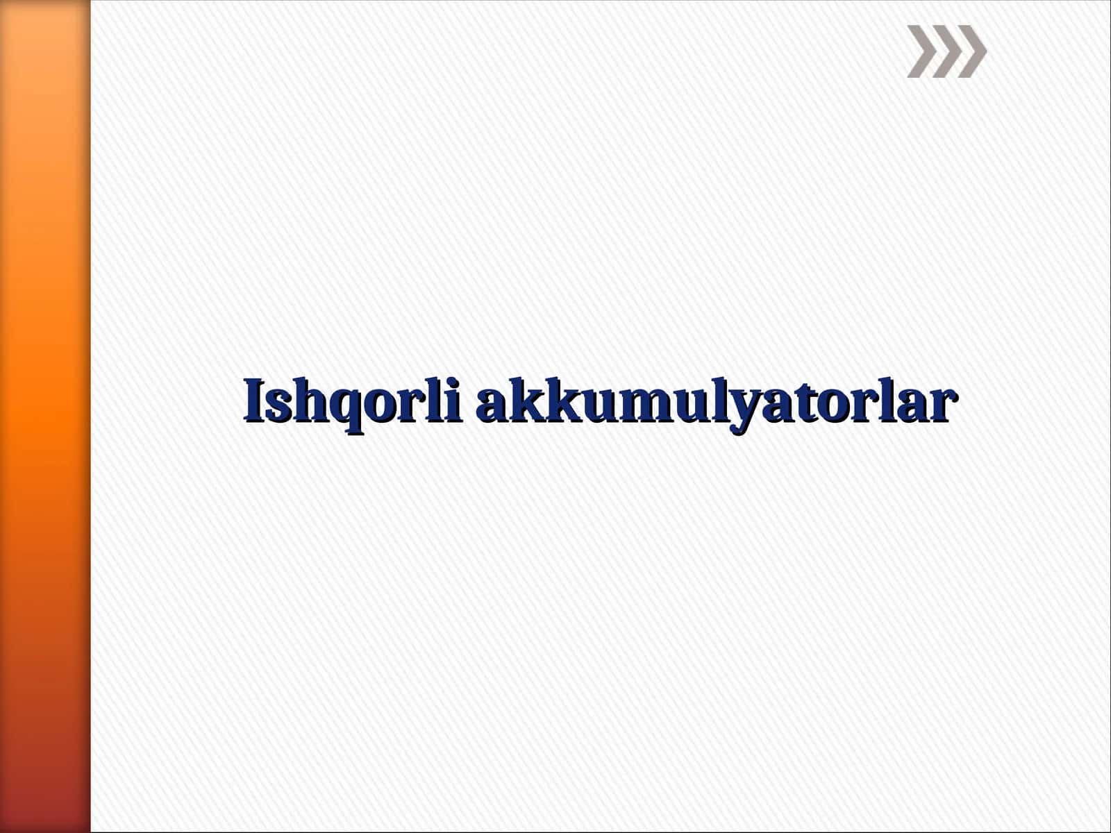 Ishqorli akkumulyatorlar 1