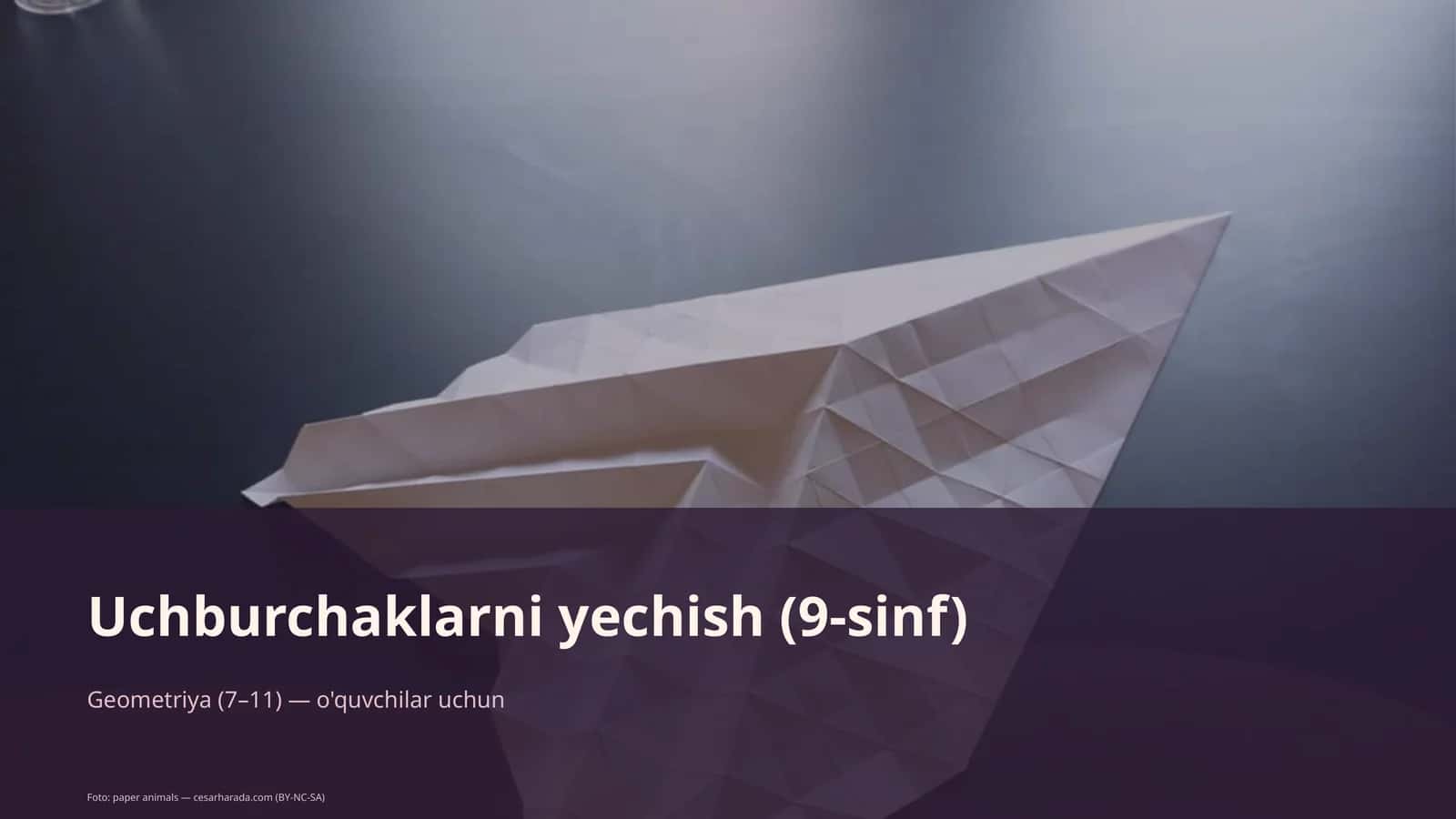 Uchburchaklarni yechish (9-sinf) 1