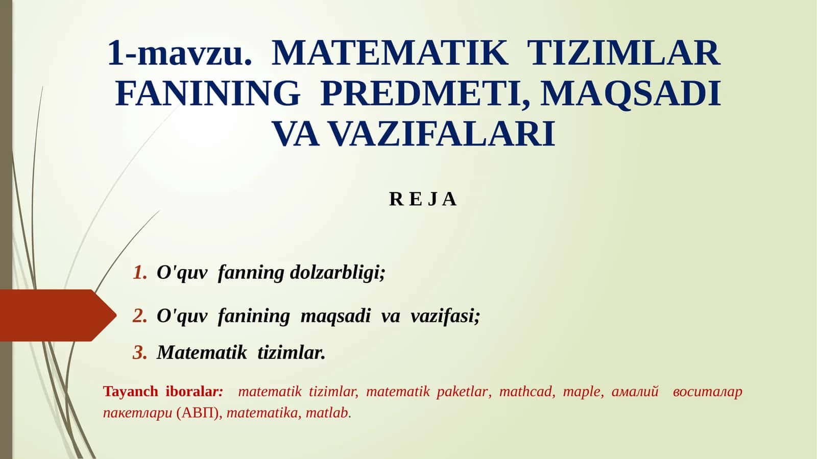 MATEMATIK TIZIMLAR FANINING PREDMETI, MAQSADI VA VAZIFALARI 1