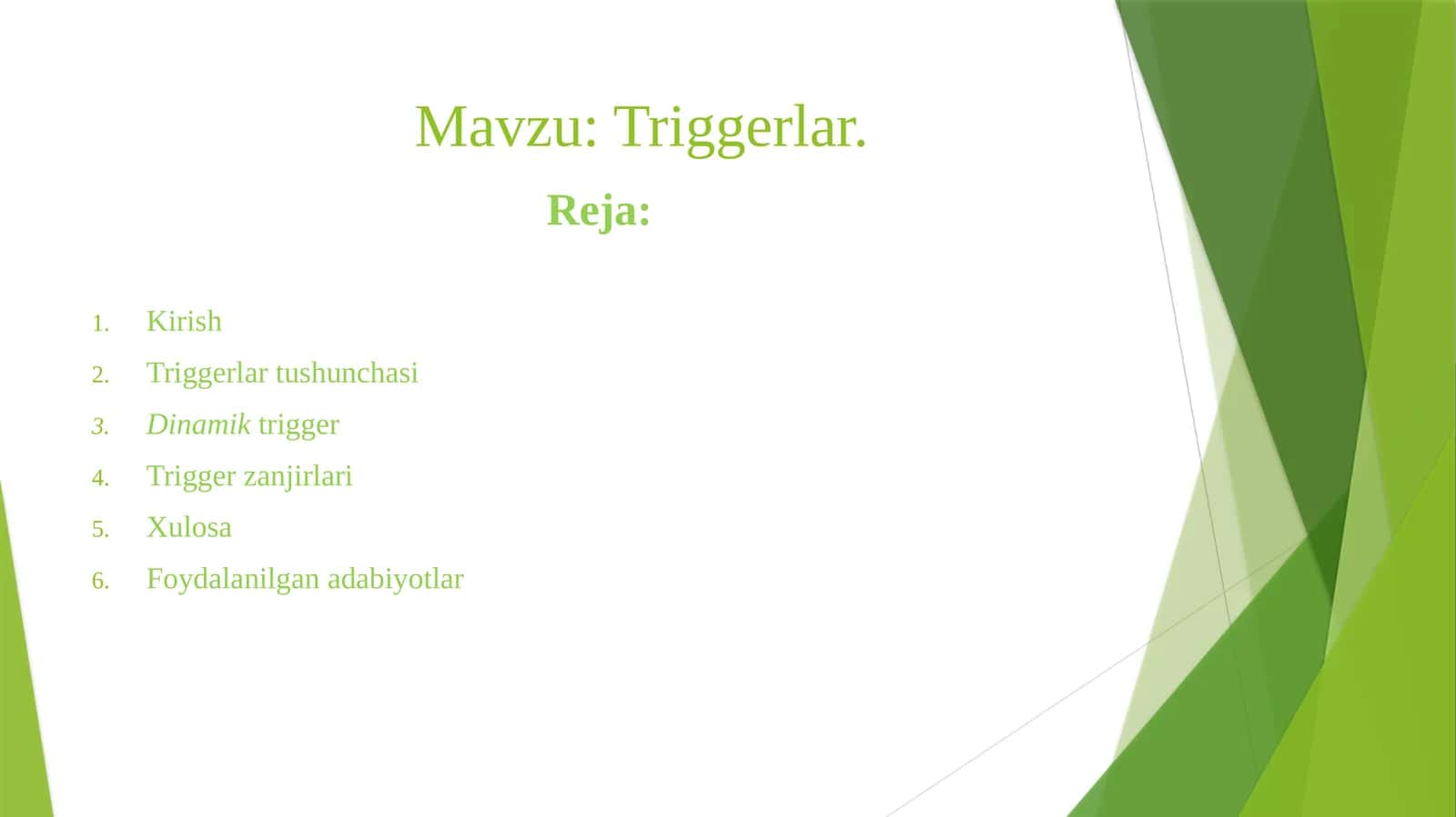 Triggerlar 1