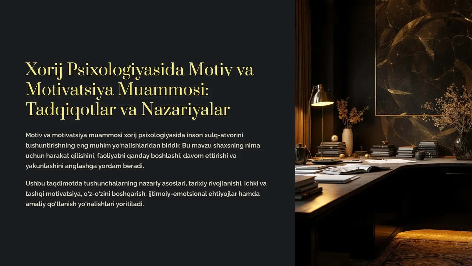 Xorij Psixologiyasida Motiv va Motivatsiya Muammosi: Tadqiqotlar va Nazariyalar mavzusida tayyor taqdimot 1