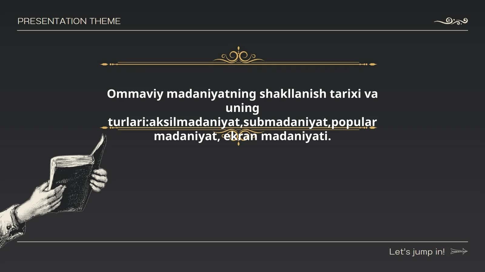 Ommaviy madaniyatning shakllanish tarixi va uning turlari 1