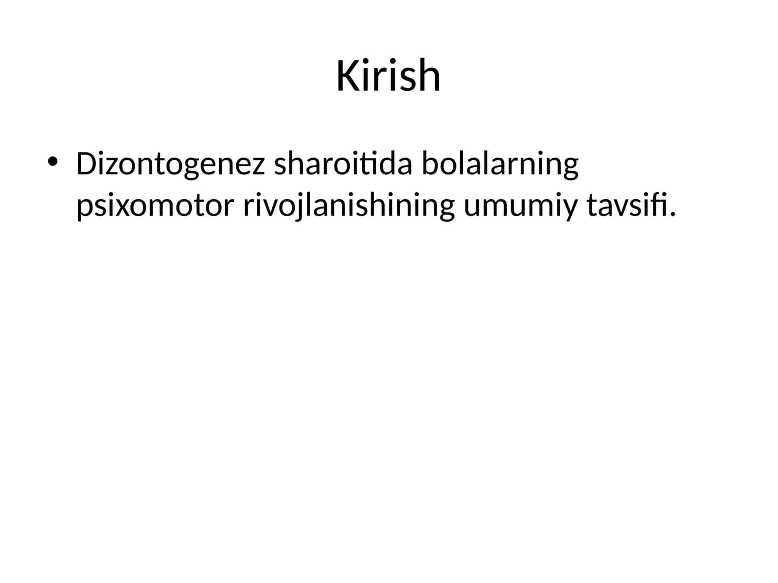 Dizontogenez sharoitida bolalarning psixomotor rivojlanishining umumiy tavsifi 1