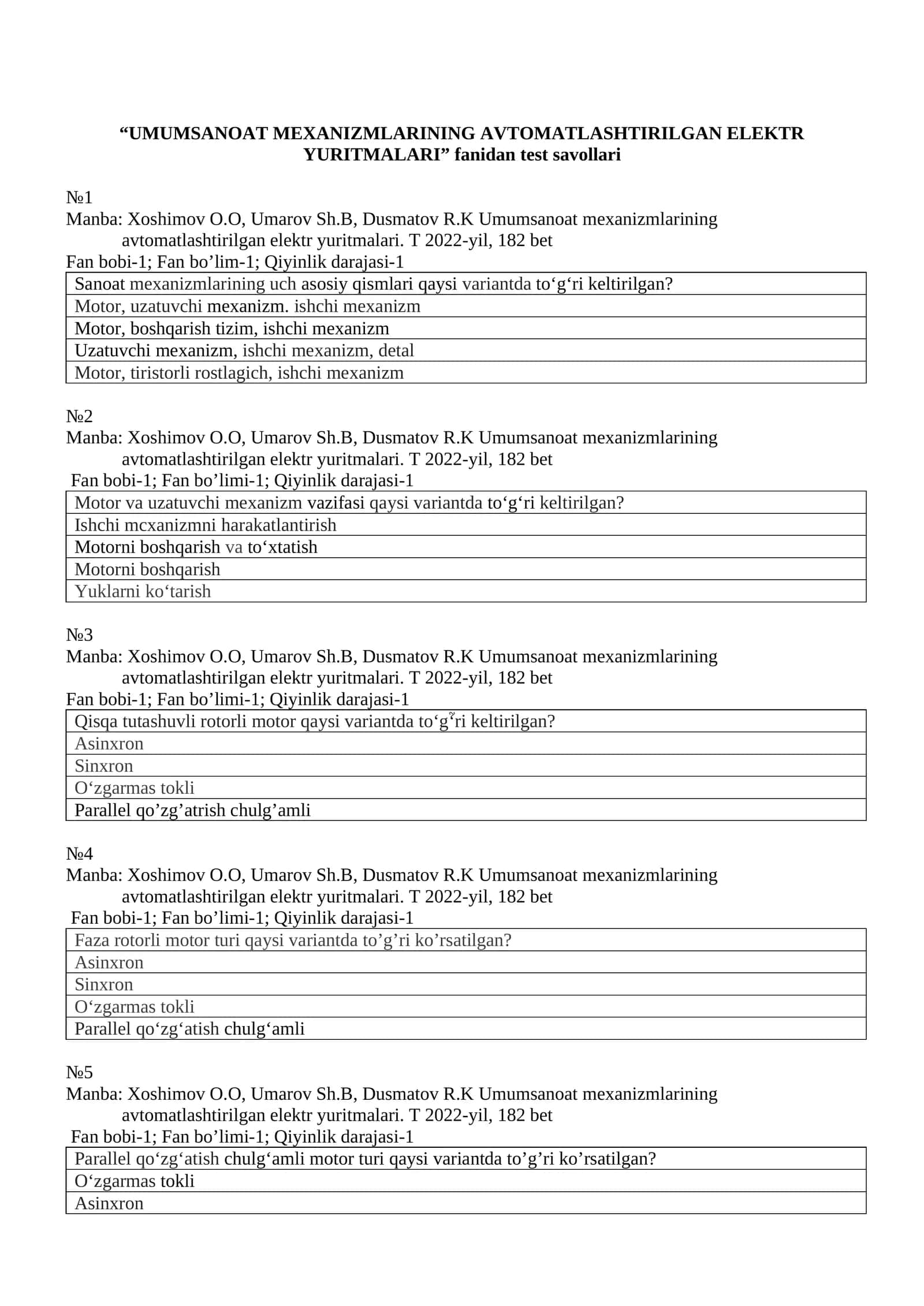 Umumsanoat mexanizmlarining avtomatlashtirilgan elektr yuritmalari fanidan test savollari 1