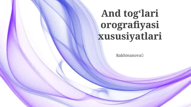 And togʻlari orografiyasi xususiyatlari 1