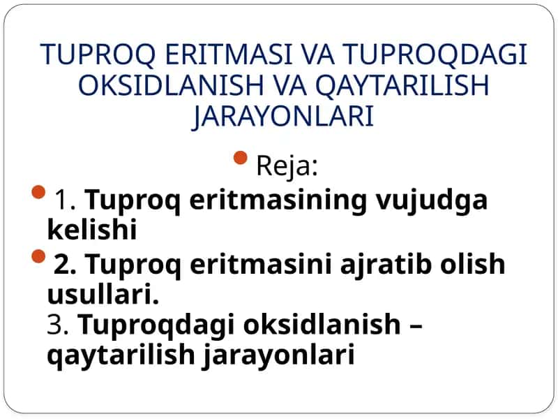 Tuproqeritmasi va Tuproqdagi Oksidlanish va Qaytarilish Jarayonlari 1