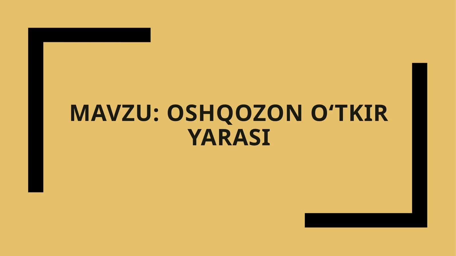 OSH­QOZON O‘TKIR YARASI 1
