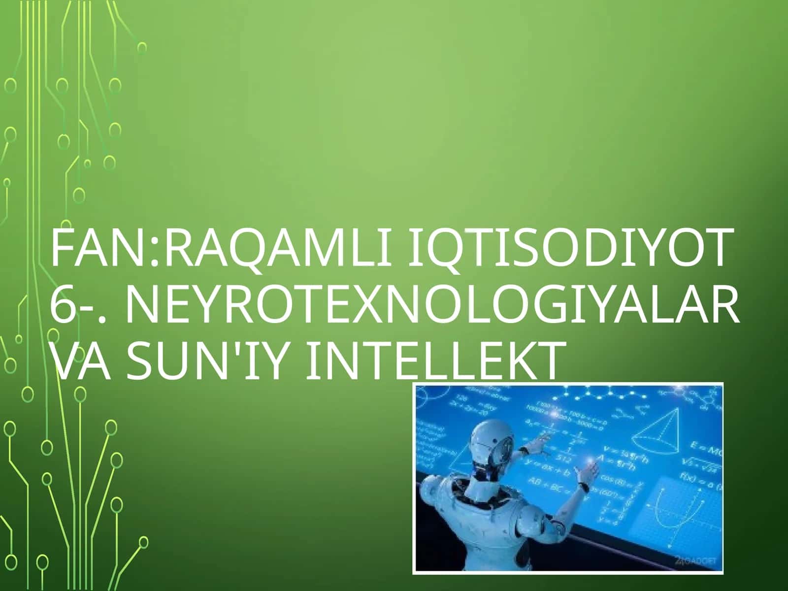 Neyrotexnologiyalar va Sun'iy Intellekt 1