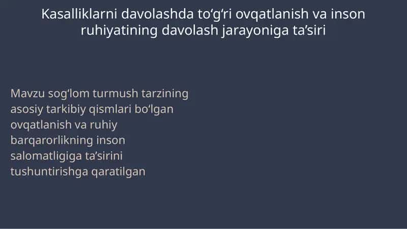 Kasalliklarni davolashda to‘g‘ri ovqatlanish va inson ruhiyatining davolash jarayoniga ta’siri 1