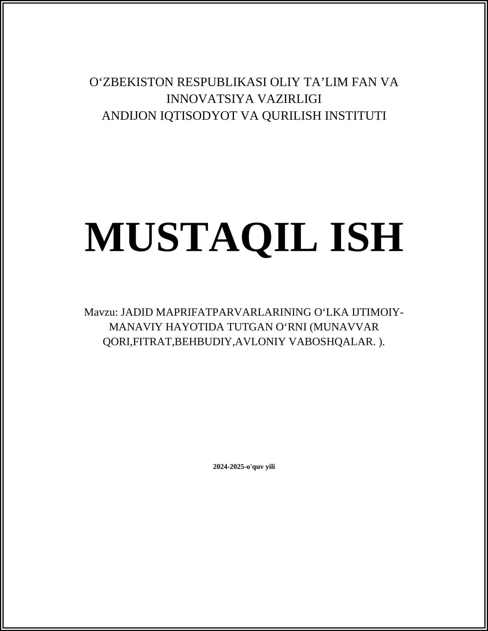 JADID MAPRIFATPARVARLARINING O‘LKA IJTIMOIY-MANAVIY HAYOTIDA TUTGAN O‘RNI (MUNAVVAR QORI,FITRAT,BEHBUDIY,AVLONIY VABOSHQALAR. ) 1