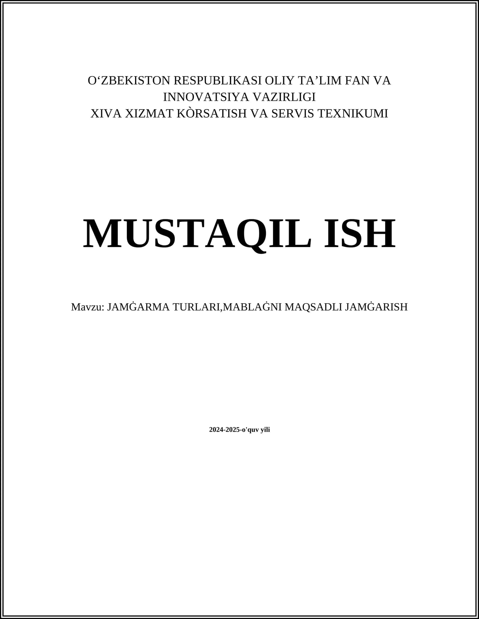 JAMĠARMA TURLARI,MABLAĠNI MAQSADLI JAMĠARISH 1