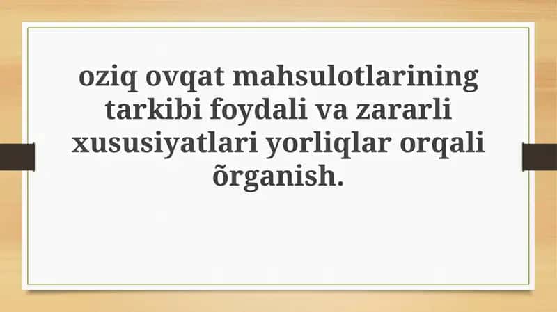 Oziq-ovqat mahsulotlari etiketkalari: Tarkib va ahamiyat 1